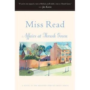 Affairs at Thrush Green -- Read